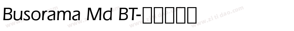 Busorama Md BT字体转换